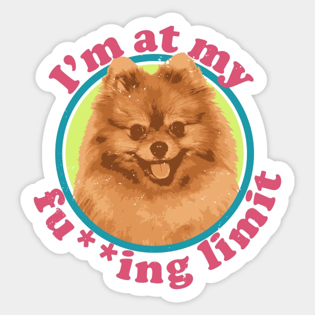 I'm at my fu**ing limit Sticker by GusDynamite